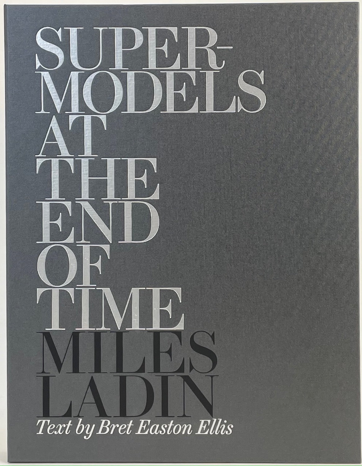 Ladin, Miles. Supermodels at the End of Time - Artist’s Book