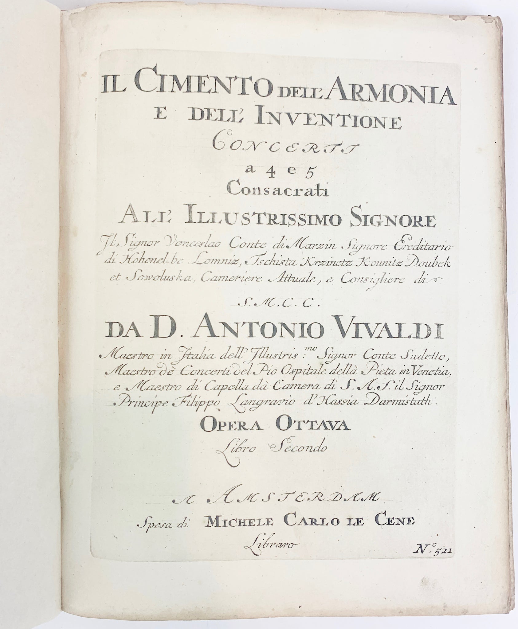 Vivaldi, Antonio. (1678–1741) [Facco, Giacomo. (1676-1753)] IL CIMENTO DELL' ARMONIA E DELL' INVENTIONE, CONCERTI A 4 E 5...OPERA OTTAVA...[Libro Primo], Secondo ["The Four Seasons"]