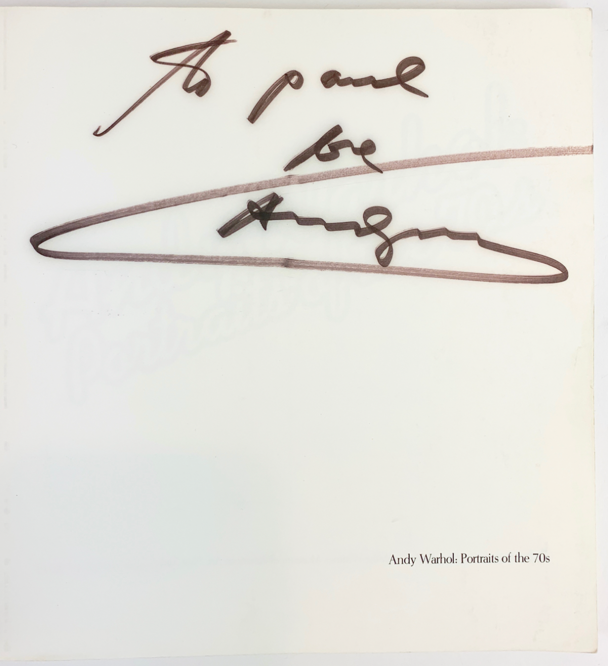 Warhol, Andy. (1928–1987) [Essay by Robert Rosenblum, Edited by David Whitney]: Andy Warhol, Portraits of the 70s - SIGNED AND WITH AN ORIGINAL SIGNED POLAROID